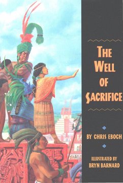 Well of Sacrifice (eBook, ePUB) - Eboch, Chris