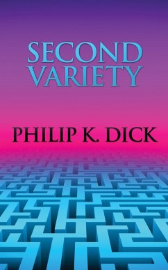 Second Variety (eBook, ePUB) - K. Dick, Philip
