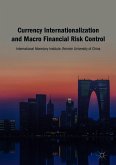 Currency Internationalization and Macro Financial Risk Control