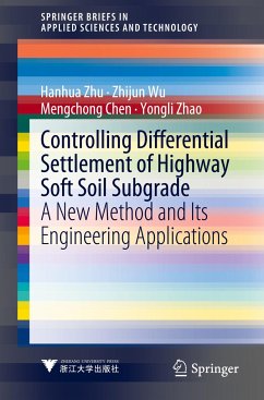 Controlling Differential Settlement of Highway Soft Soil Subgrade - Zhu, Hanhua;Wu, Zhijun;Chen, Mengchong