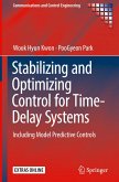 Stabilizing and Optimizing Control for Time-Delay Systems