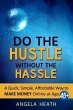 Do the Hustle Without the Hassle... - Bild 1