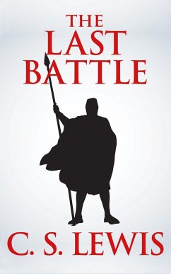 The Last Battle (eBook, ePUB) - S. Lewis, C.