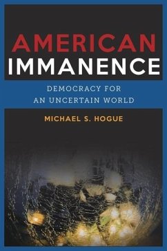 American Immanence (eBook, ePUB) - Hogue, Michael S.