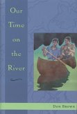 Our Time on the River (eBook, ePUB)