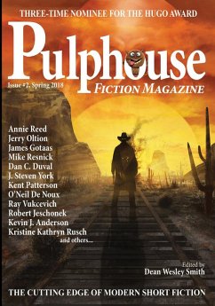 Pulphouse Fiction Magazine Issue #2 (eBook, ePUB) - Smith, Dean Wesley; Vukcevich, Ray; Jeschonek, Robert; Pavelle, Kate; Mammay, Patrick Alan; Writt, Stephanie; Vagle, Rob; Resnick, Mike; Gotaas, James; Reed, Annie; Oltion, Jerry; Rusch, Kristine Kathryn; Duval, Dan C.; York, J. Steven; Patterson, Kent; Noux, O'Neil de; Anderson, Kevin J.