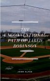 The Unconventional Path of Jared Robinson (eBook, ePUB)