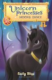 Unicorn Princesses 6: Moon's Dance (eBook, ePUB)