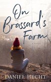 On Brassard's Farm (eBook, ePUB) On Brassard's Farm (eBook, ePUB)