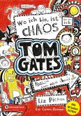 Wo ich bin, ist Chaos - aber ich kann nicht überall sein / Tom Gates Bd.1