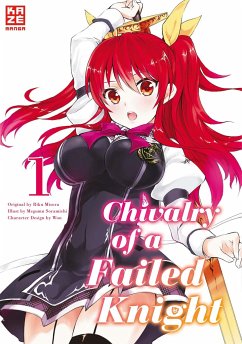 Chivalry of a Failed Knight Bd.1 - Soramichi, Megumu;Misora, Riku