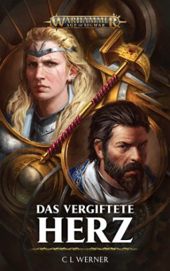 Warhammer Age of Sigmar - Das vergiftete Herz - Werner, C. L.
