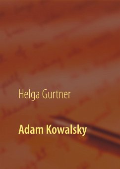 Adam Kowalsky - Gurtner, Helga