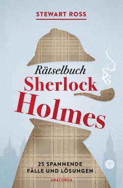 Rätselbuch Sherlock Holmes - Ross, Stewart