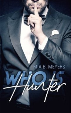Who is Hunter - Meyers, Mia B.
