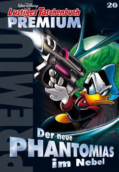 Der neue Phantomias im Nebel / Lustiges Taschenbuch Premium Bd.20