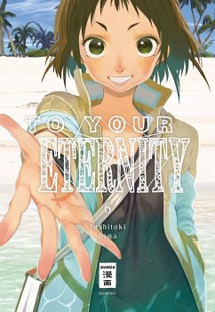 To Your Eternity Bd.6 - Oima, Yoshitoki