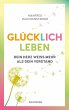 glücklich leben - Bild 1