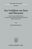 Das Verhältnis von Staat und Ökonomie.