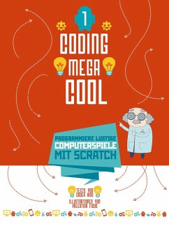 Programmiere lustige Computerspiele mit Scratch - Coder Kids