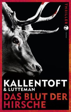 Das Blut der Hirsche / Zack Herry Bd.3 - Kallentoft, Mons;Lutteman, Markus