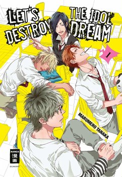 Let's destroy the Idol Dream Bd.1 - Tanaka, Marumero