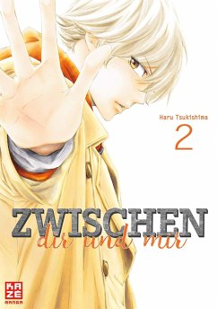 Zwischen dir und mir Bd.2 - Tsukishima, Haru