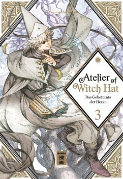 Das Geheimnis der Hexen / Atelier of Witch Hat Bd.3 - Shirahama, Kamome