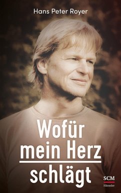 Wofür mein Herz schlägt - Royer, Hans Peter