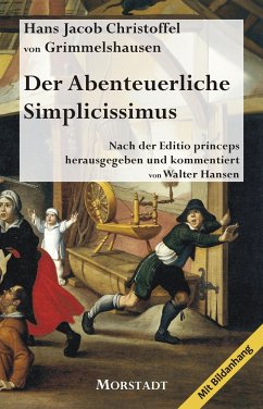 Der Abenteuerliche Simplicissimus - Grimmelshausen, Hans Jakob Christoph von