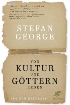 Von Kultur und Göttern reden - George, Stefan