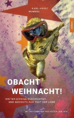 Obacht Weihnacht! - Hummel, Karl-Heinz