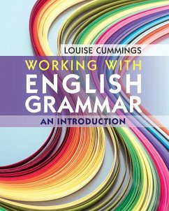 Working with English Grammar - Cummings, Louise (The Hong Kong Polytechnic University)