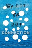 My Dot to Dot Connection