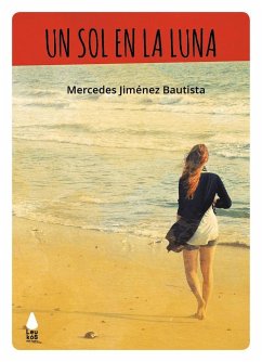 Un Sol en la Luna - Jiménez Bautista, Mercedes