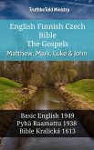 English Finnish Czech Bible - The Gospels - Matthew, Mark, Luke & John (eBook, ePUB)