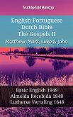 English Portuguese Dutch Bible - The Gospels II - Matthew, Mark, Luke & John (eBook, ePUB)