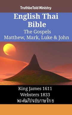 English Thai Bible - The Gospels - Matthew, Mark, Luke & John (eBook, ePUB) - Ministry, TruthBeTold