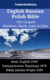 English Russian Polish Bible - The Gospels II - Matthew, Mark, Luke & John (eBook, ePUB)