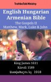 English Hungarian Armenian Bible - The Gospels II - Matthew, Mark, Luke & John (eBook, ePUB)