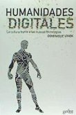 Humanidades digitales : la cultura frente a las nuevas tecnologías