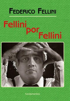 Fellini por Fellini - Fellini, Federico