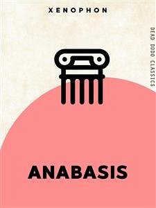Anabasis (eBook, ePUB) - Xenophon