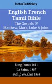 English French Tamil Bible - The Gospels IV - Matthew, Mark, Luke & John (eBook, ePUB)