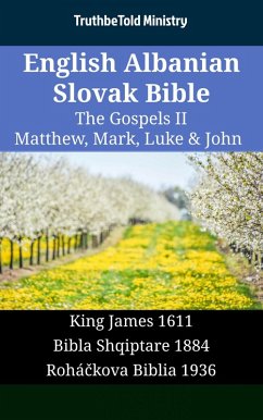 English Albanian Slovak Bible - The Gospels II - Matthew, Mark, Luke & John (eBook, ePUB)