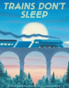 Cover Trains Don't Sleep (eBook, ePUB)