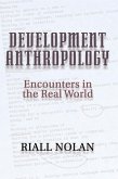 Development Anthropology (eBook, ePUB)