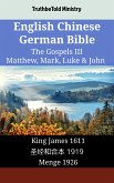 English Chinese German Bible - The Gospels III - Matthew, Mark, Luke & John (eBook, ePUB)