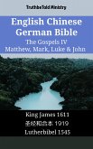 English Chinese German Bible - The Gospels IV - Matthew, Mark, Luke & John (eBook, ePUB)