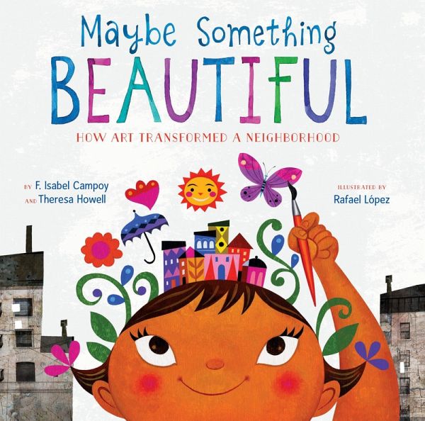 Maybe Something Beautiful (eBook, ePUB) Maybe Something Beautiful (eBook, ePUB)